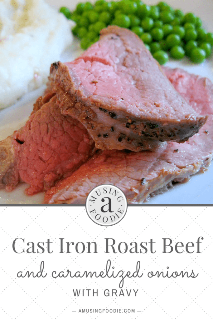 Cast iron roast beef with gravy is best when you make sure to get a good sear on all sides to keep it nice and juicy!