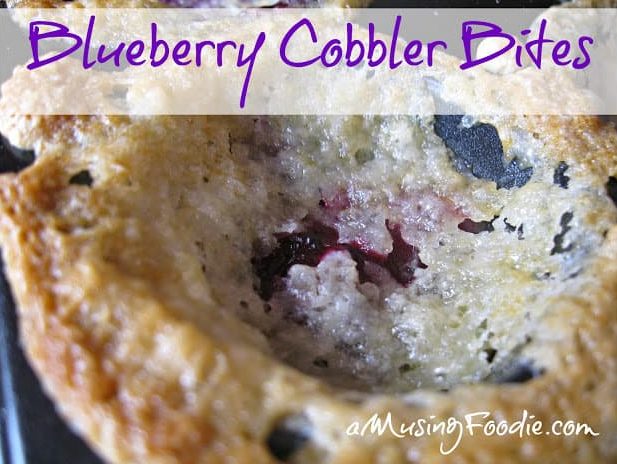 Blueberry Cobbler Bites These cobbler bites are a mini version of my traditional cobbler recipe—YUM!