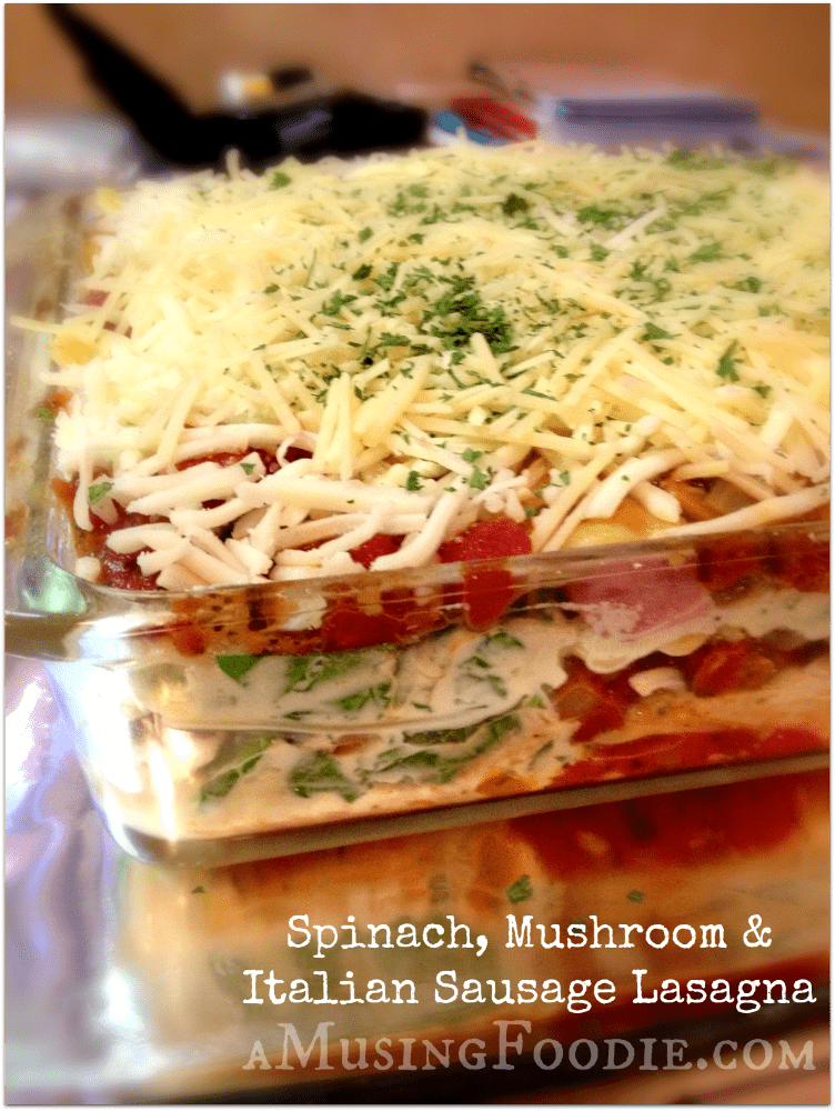 Spinach, Mushroom and Italian Sausage Lasagna