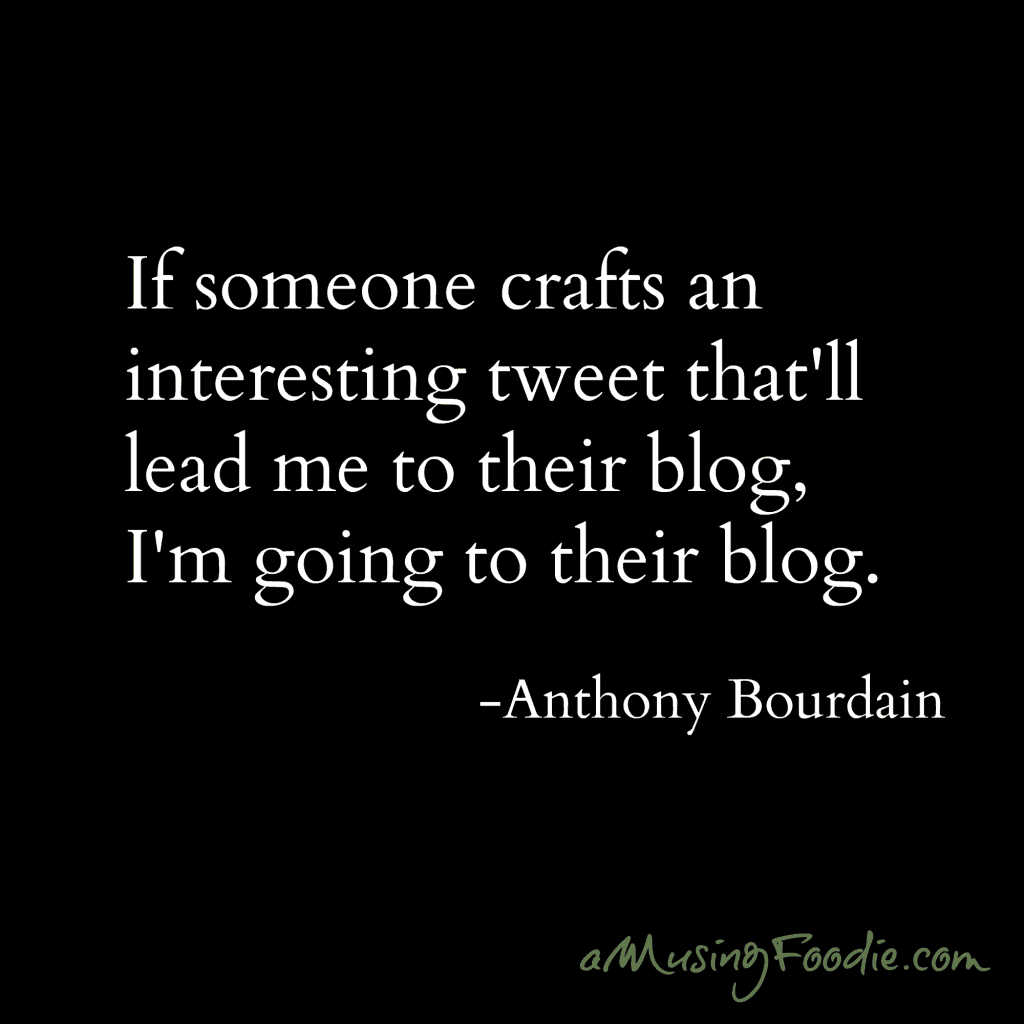 Anthony Bourdain Food Quote